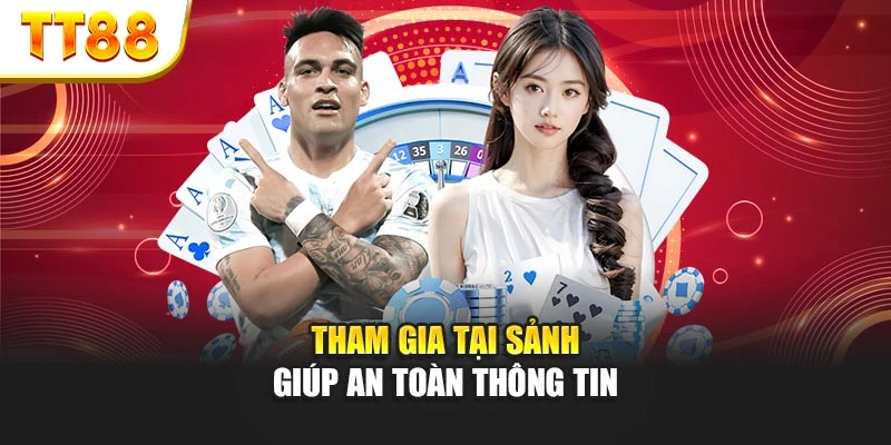 Tham gia tại sảnh giúp an toàn thông tin